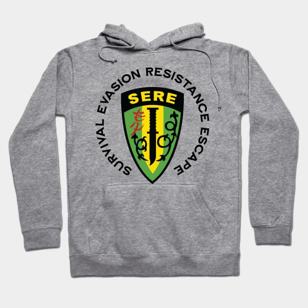 Survival Evasion Resistance Escape SERE School Hoodie by hobrath